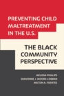 Image for Preventing child maltreatment in the U.S  : the Black community perspective