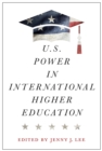 Image for U.S. power in international higher education