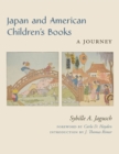 Image for Japan and American children&#39;s books  : a journey