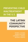 Image for Preventing child maltreatment in the US  : the Latinx community perspective