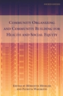 Image for Community organizing and community building for health and social equity