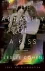 Image for The audacity of a kiss  : love, art, and liberation