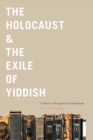 Image for Holocaust &amp; The Exile of Yiddish: A History of the Algemeyne Entsiklopedye