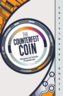 Image for The Counterfeit Coin: Videogames and Fantasies of Empowerment