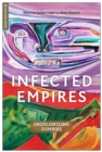 Image for Infected Empires: Decolonizing Zombies