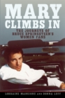 Image for Mary Climbs In: The Journeys of Bruce Springsteen&#39;s Women Fans