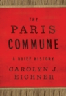 Image for The Paris Commune  : a brief history