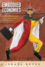 Image for Embodied economies  : diaspora and transcultural capital in Latinx Caribbean fiction and theater