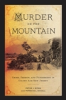 Image for A murder on the mountain  : crime, passion, and punishment in Victorian New Jersey