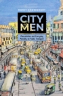 Image for City of Men: Masculinities and Everyday Morality on Public Transport