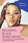 Image for Branding Black Womanhood