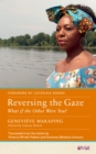 Image for Reversing the Gaze: What if the Other Were You?