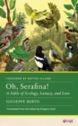 Image for Oh, Serafina!: A Fable of Ecology, Lunacy, and Love