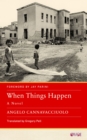 Image for When things happen  : a novel