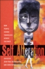Image for Self-alteration  : how people change themselves across cultures