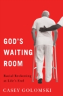 Image for God&#39;s Waiting Room