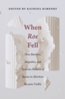 Image for When Roe Fell