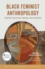 Image for Black Feminist Anthropology, 25th Anniversary Edition