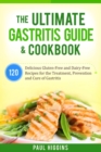 Image for The Ultimate Gastritis Guide &amp; Cookbook