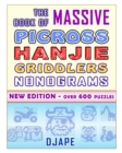 Image for The Massive Book of Picross Hanjie Griddlers Nonograms : New edition - Over 600 puzzles!