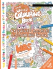 Image for The Weird Colouring Book for Kids of all ages : By The Doodle Monkey