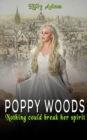 Image for Poppy Woods : Nothing could break her determined spirit