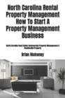 Image for North Carolina Rental Property Management How To Start A Property Management Business