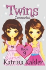 Image for Books for Girls - TWINS : Book 9: Connected: Girls Books 9-12