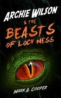 Image for ARCHIE WILSON &amp; The Beasts of Loch Ness