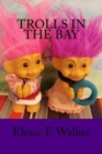 Image for Trolls in the bay