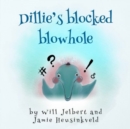 Image for Dillie&#39;s blocked blowhole