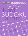 Image for 500+ Hard Sudoku Puzzles for Adults