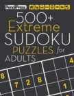 Image for 500+ Extreme Sudoku Puzzles for Adults : Sudoku Puzzle Books Extreme (with answer