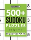 Image for 500+ Sudoku Puzzles Book Extreme : Sudoku Puzzle Book Extreme (with answers)