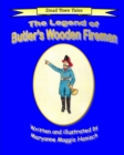 Image for The Legend of Butler&#39;s Wooden Fireman