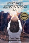 Image for Desert Magick : Superstitions