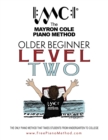 Image for Older Beginner Level Two : The Mayron Cole Piano Method