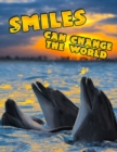 Image for Smiles Can Change the World
