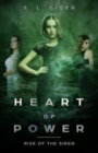 Image for Heart of Power : Rise of the Siren: A paranormal fantasy novel series with a touch of magic