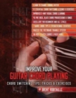 Image for Improve Your Guitar Chord Playing : Chord Switching Tips, Tricks &amp; Exercises