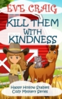 Image for Kill Them With Kindness