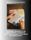 Image for Examining the book of the revelation by symbolism : With a taste of how it can affect the Church today
