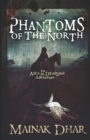 Image for Phantoms of the North : An Alice in Deadland Adventure