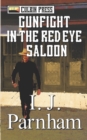 Image for Gunfight in the Red Eye Saloon