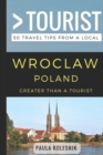 Image for Greater Than a Tourist- Wroclaw Poland : 50 Travel Tips from a Local