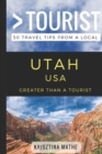 Image for Greater Than a Tourist- Utah USA : 50 Travel Tips from a Local
