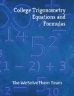 Image for College Trigonometry Equations and Formulas