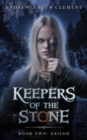 Image for Keepers of the Stone Book Two : Exiled