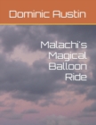 Image for Malachi&#39;s magical balloon ride