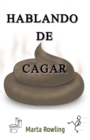 Image for Hablando de Cagar